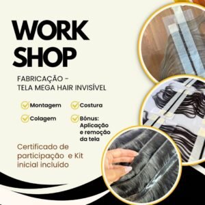 Workshop Fabricação - Mega hair Invisível