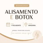 Workshop Alisamento e Botox