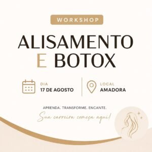 Workshop Alisamento e Botox
