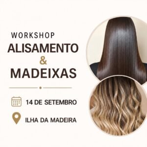 Workshop Alisamento e Madeixas